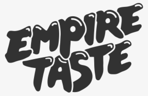Empire Taste - Calligraphy