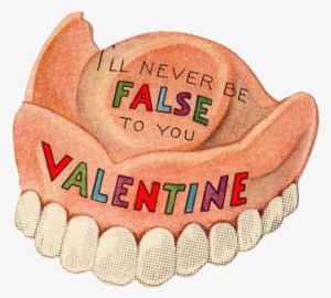 Vintage Dentures - Vintage Valentines Day