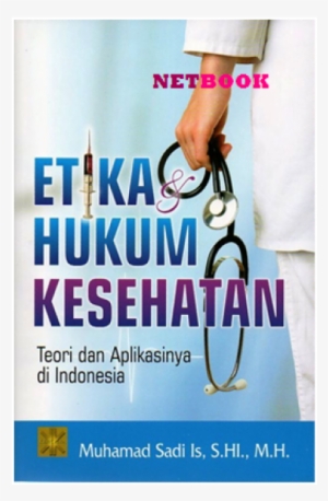 Etika Dan Hukum Kesehatan