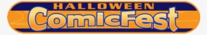 Halloween Comicfest Logo - Halloween Comic Fest 2017