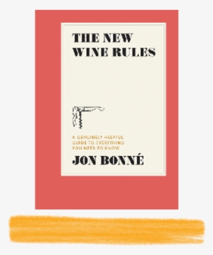 This Event Has Been Canceled - New Wine Rules Jon Bonne