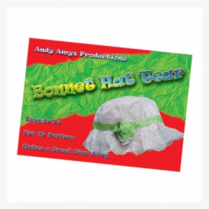 Bonnet Hat Tear - Bonnet Hat Tear By Andy Amyx Trick