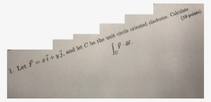 Et F = Rit-yj, And Let C Be The Unit Circle Oriented - Handwriting
