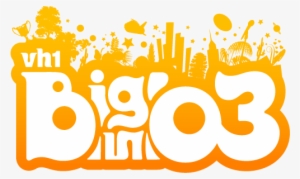 Vh1 Big In '03 - Vh1