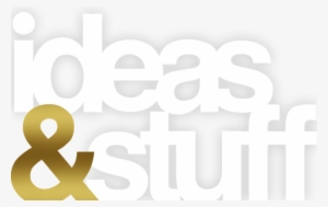 Ideas & Stuff - Poster
