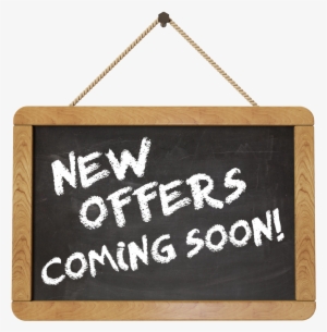 Chalk Board Offers - Special Offers Coming Soon
