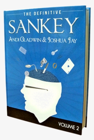 Definitive Sankey Volume 2 By Jay Sankey And Vanishing