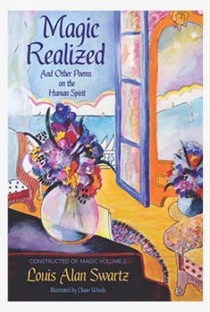 And Other Poems On The Human Spirit Paperback - Magic Realized And Other Poems On The Human Spirit