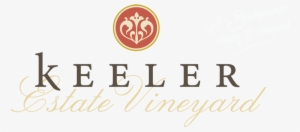 “more Than Just A Pristine Vineyard Creating Sublime - Keeler Estate Vineyard