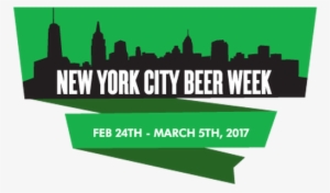 Starting February 24, For Eight Crazy Nights , Nyc - Nyc Craft Beer Week 2017