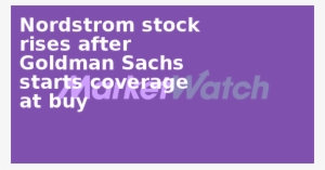 Nordstrom Stock Rises After Goldman Sachs Starts Coverage - Land's End Sign