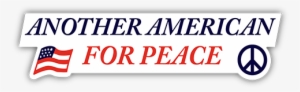 Another American For Peace Small - Flag