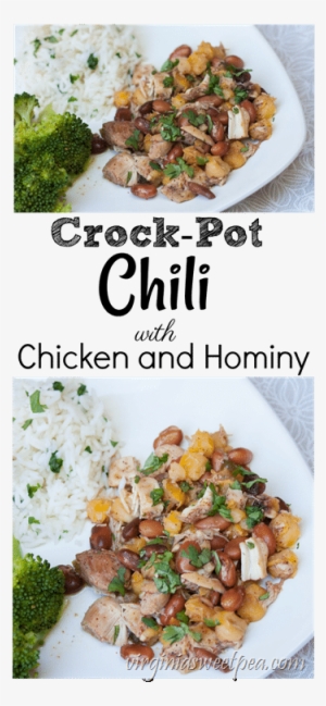 Crock-pot Chili With Chicken And Hominy Is An Easy - Slow Cooker