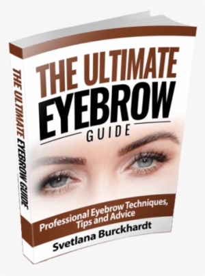 The Ultimate Brow Guide - Eyebrow