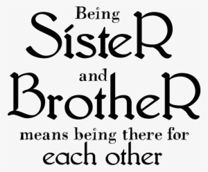 Sibling Quotes Brother, Little Brother Quotes, I Love - Importance Of A Brother Quotes