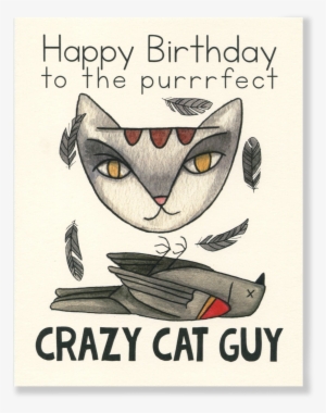 Happy Birthday Crazy Cat Guy Card - Happy Birthday Crazy Pig