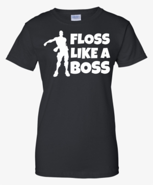 Fortnite Floss Like A Boss Shirt