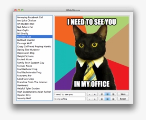 Imakememes Is A Free Meme Generator For Your Mac Just - Business Cat Meme