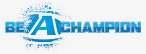 Be A Champion - Advocare All