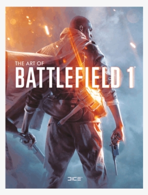 The Art Of Battlefield 1 Hardcover Book - Art Of Battlefield 1 By Dice Studios