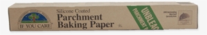 Parchment Baking Paper Roll - If You Care Parchment Paper Case Of 12 70 Sq Ft Rolls