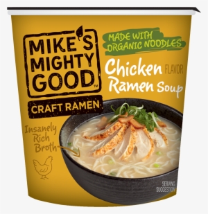 Chicken Flavor Ramen Noodle Soup Cup - Mike's Mighty Good Ramen