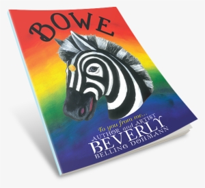 When Bowe The Zebra Is Born In Africa, He Is Beautiful, - Beverly Belling Dohmann