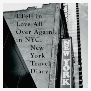 On This Visit In 2016, New York Became Something Even - New York City