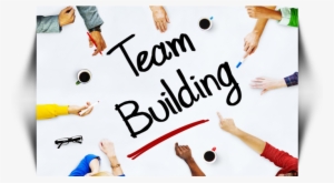 Le Team Building Est Le Processus Qui Permet De Développer - Team Building