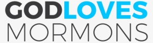 God Loves Mormons - Good Universities Guide
