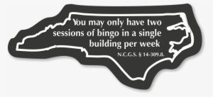 Sessions Of Bingo North Carolina Novelty Law Sign - East Carolina University