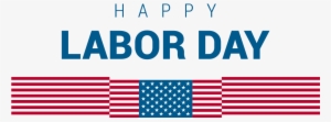 Wishing You All A Very - Labor Day 2018 Usa
