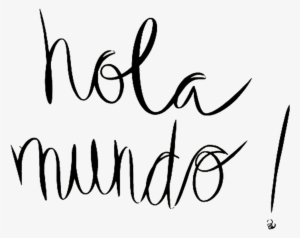 Hola-mundo - Calligraphy