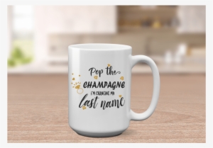 Pop The Champagne I'm Changing My Last Name - Oh For Fox Sake