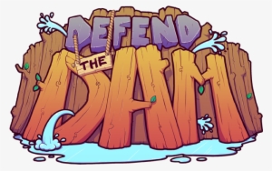 Defend The Dam