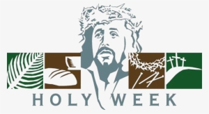 Holy Week Is The Final Week Of Lent - Holy Week