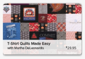 12005 - Dvd - T-shirt Quilts Made Easy - Complete Iquilt Class