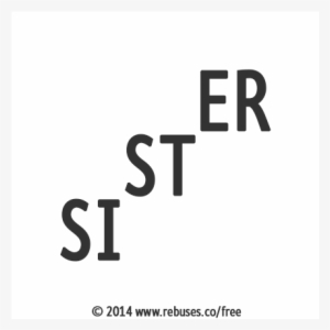 Sister Rebus - Hard Rebuses