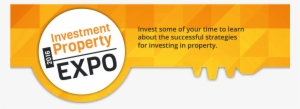 Coming Soon Investment Property Expo - Investment