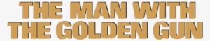 The Man With The Golden Gun - Man With The Golden Gun Logo