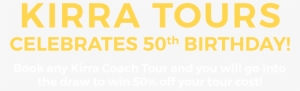 Kirra Tours Celebrates 50th Birthday - 75 Years