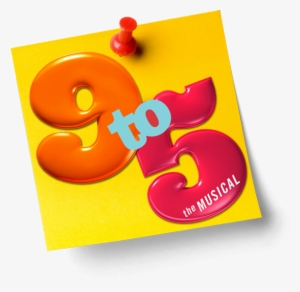 9 To 5, The Musical - 9 5 The Musical