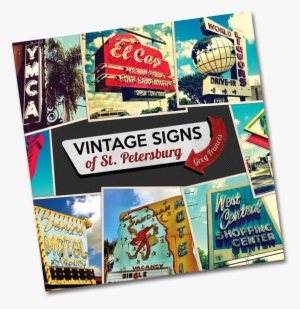 Inside You'll Find 16 Incredible Vintage Signs As Photographed - St. Petersburg