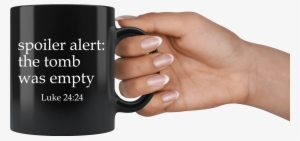 The Tomb Was Empty - Mug