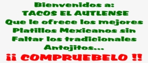 Bienvenidos A - Tacos El Autlense