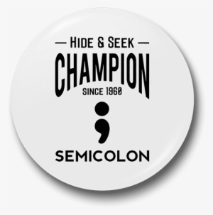 Semicolon Badge - Funny Programmer Shirts Text
