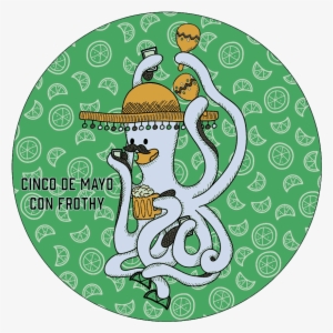 Sticker For Cinco De Mayo/cinco De Frothy - Sticker