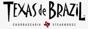 Texas De Brazil At La Plaza - Texas De Brazil - 2 X