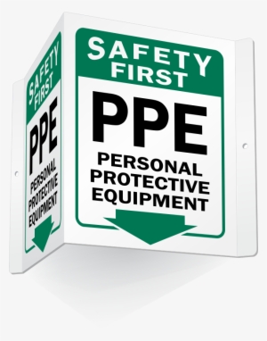 Safety First Ppe Projecting Sign