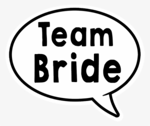 Team Bride/my Boo Speech Bubble